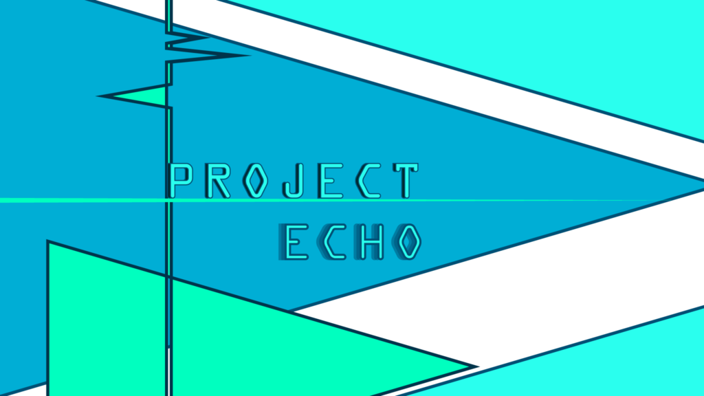 PROJECT_ECHO