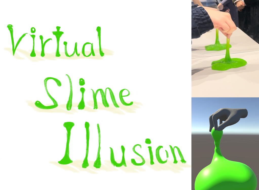 Virtual slime illusion